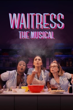 watch Waitress: The Musical Movie online free in hd on MovieMP4