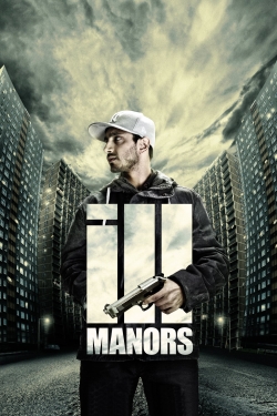 watch Ill Manors Movie online free in hd on MovieMP4