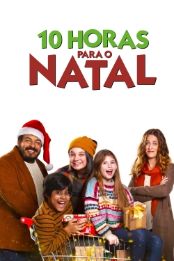 watch 10 Horas Para o Natal Movie online free in hd on MovieMP4