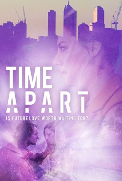 watch Time Apart Movie online free in hd on MovieMP4