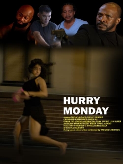 watch HURRY MONDAY Movie online free in hd on MovieMP4