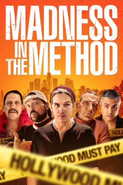 watch Madness in the Method Movie online free in hd on MovieMP4