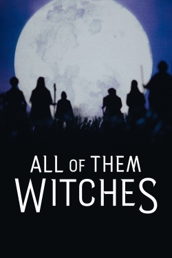 watch All of Them Witches Movie online free in hd on MovieMP4