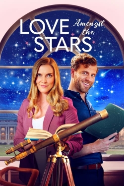 watch Love Amongst the Stars Movie online free in hd on MovieMP4