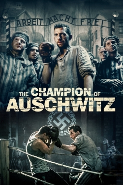 watch The Champion of Auschwitz Movie online free in hd on MovieMP4