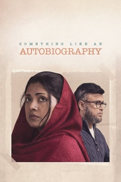 watch Something Like an Autobiography Movie online free in hd on MovieMP4