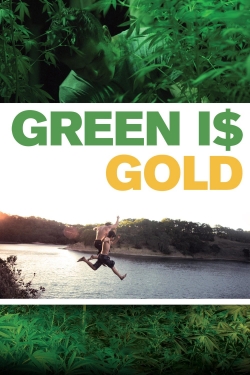 watch Green Is Gold Movie online free in hd on MovieMP4