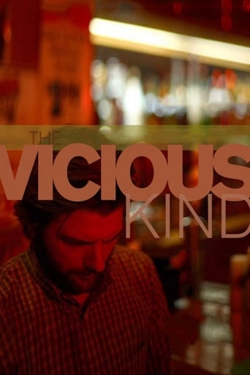 watch The Vicious Kind Movie online free in hd on MovieMP4