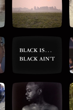 watch Black Is … Black Ain’t Movie online free in hd on MovieMP4