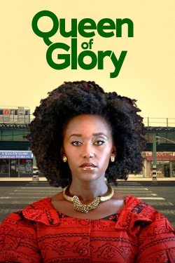 watch Queen of Glory Movie online free in hd on MovieMP4