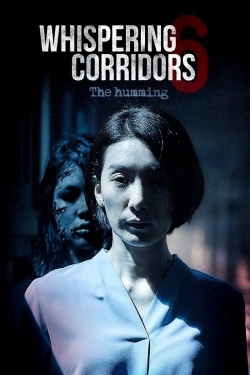 watch Whispering Corridors 6: The Humming Movie online free in hd on MovieMP4