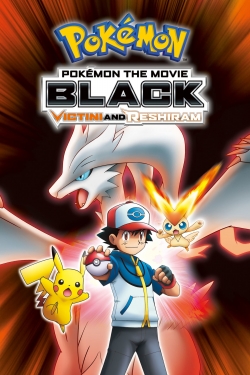 watch Pokémon the Movie Black: Victini and Reshiram Movie online free in hd on MovieMP4