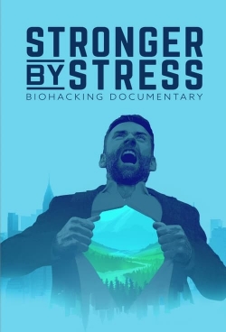 watch Stronger By Stress Movie online free in hd on MovieMP4