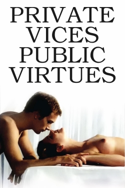 watch Private Vices, Public Virtues Movie online free in hd on MovieMP4