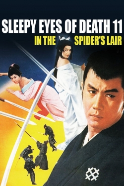 watch Sleepy Eyes of Death 11: In the Spider's Lair Movie online free in hd on MovieMP4