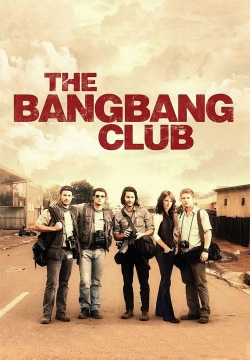 watch The Bang Bang Club Movie online free in hd on MovieMP4