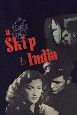 watch A Ship to India Movie online free in hd on MovieMP4