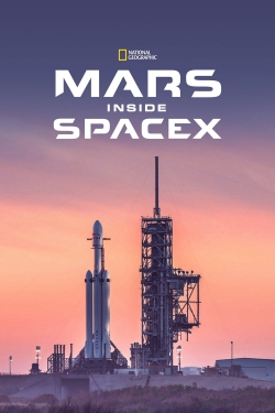 watch MARS: Inside SpaceX Movie online free in hd on MovieMP4