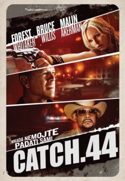 watch Catch.44 Movie online free in hd on MovieMP4