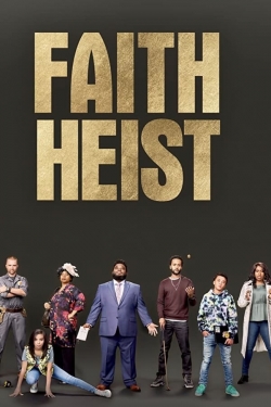 watch Faith Heist Movie online free in hd on MovieMP4