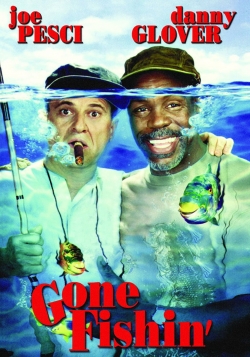 watch Gone Fishin' Movie online free in hd on MovieMP4