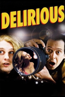 watch Delirious Movie online free in hd on MovieMP4