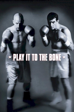 watch Play It to the Bone Movie online free in hd on MovieMP4