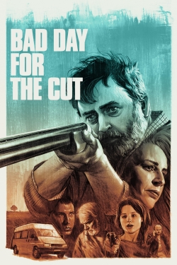 watch Bad Day for the Cut Movie online free in hd on MovieMP4