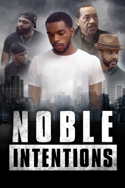 watch Noble Intentions Movie online free in hd on MovieMP4