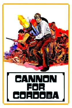 watch Cannon for Cordoba Movie online free in hd on MovieMP4