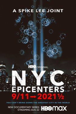 watch NYC Epicenters 9/11➔2021½ Movie online free in hd on MovieMP4