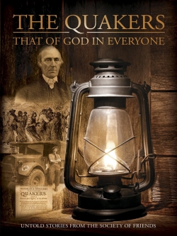watch Quakers: That of God in Everyone Movie online free in hd on MovieMP4