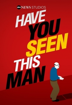 watch Have You Seen This Man? Movie online free in hd on MovieMP4