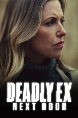 watch Deadly Ex Next Door Movie online free in hd on MovieMP4