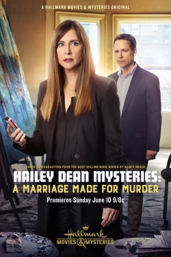 watch Hailey Dean Mysteries: A Marriage Made for Murder Movie online free in hd on MovieMP4