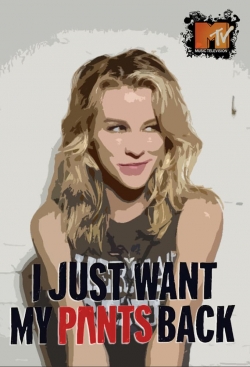 watch I Just Want My Pants Back Movie online free in hd on MovieMP4