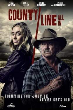 watch County Line: All In Movie online free in hd on MovieMP4