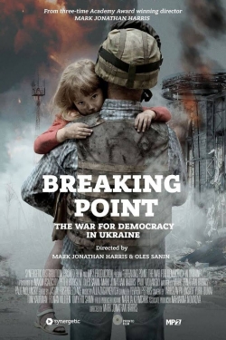 watch Breaking Point: The War for Democracy in Ukraine Movie online free in hd on MovieMP4