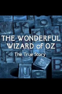 watch The Wonderful Wizard of Oz: The True Story Movie online free in hd on MovieMP4