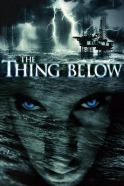 watch The Thing Below Movie online free in hd on MovieMP4