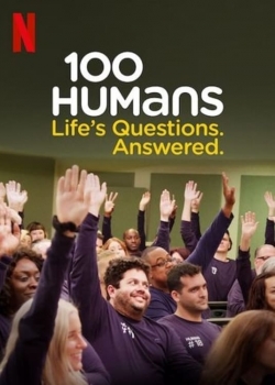 watch 100 Humans. Life's Questions. Answered. Movie online free in hd on MovieMP4