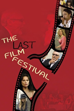watch The Last Film Festival Movie online free in hd on MovieMP4