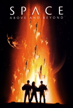 watch Space: Above and Beyond Movie online free in hd on MovieMP4