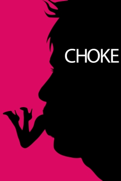 watch Choke Movie online free in hd on MovieMP4