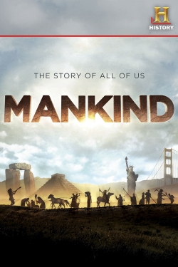 watch Mankind: The Story of All of Us Movie online free in hd on MovieMP4