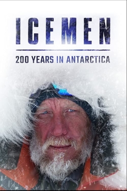 watch Icemen: 200 years in Antarctica Movie online free in hd on MovieMP4
