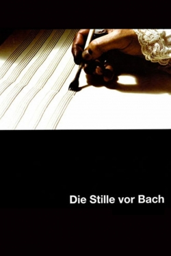 watch The Silence Before Bach Movie online free in hd on MovieMP4