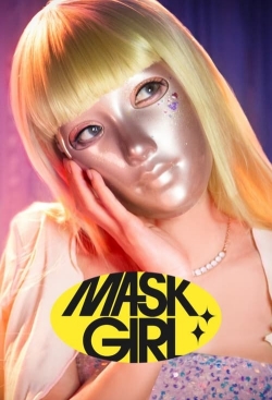 watch Mask Girl Movie online free in hd on MovieMP4
