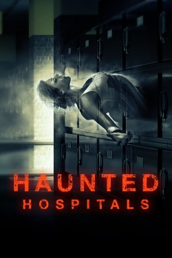 watch Haunted Hospitals Movie online free in hd on MovieMP4