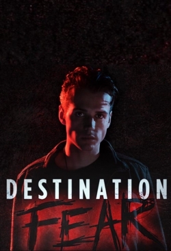 watch Destination Fear Movie online free in hd on MovieMP4
